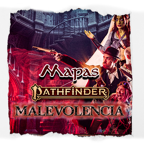 Mapas Malevolencia: Aventura completa
