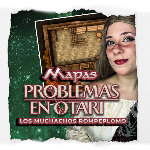 Mapas Problemas en Otari: Los Muchachos Rompeplomo